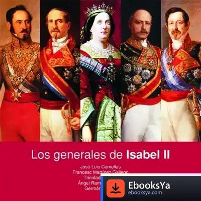 Descargar Los Generales De Isabel Ii de José Luis Comellas
