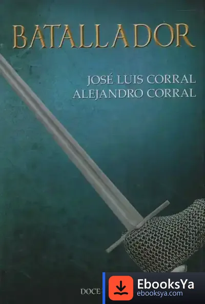 Descargar Batallador de José Luis Corral Lafuente