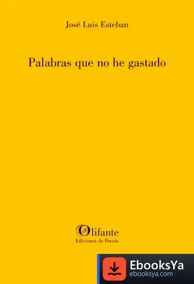 Descargar Palabras Que No He Gastado