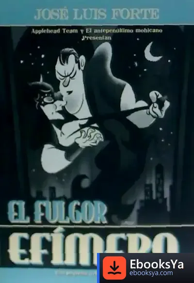 Descargar Fulgor Efímero, El de José Luis Forte