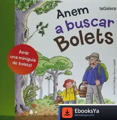 Descargar Anem A Buscar Bolets de José Luis Gallego García