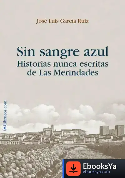 Descargar Sin Sangre Azul de José Luis García Ruiz