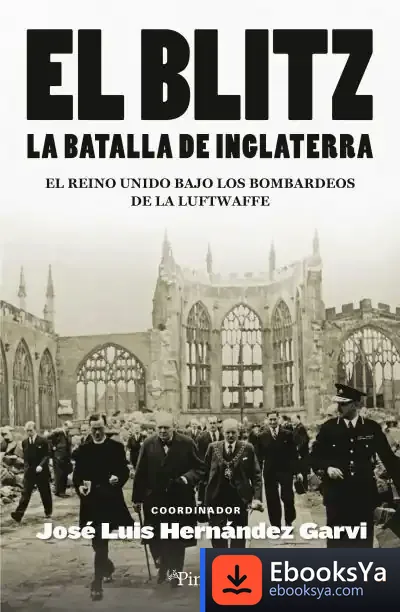 Descargar El Blitz. La Batalla De Inglaterra