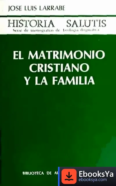 Descargar El Matrimonio Cristiano Y La Familia de Clara Cortés