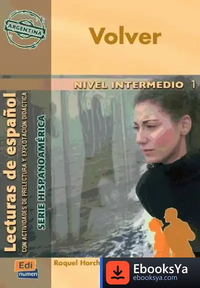 Descargar Volver (Argentina) Nivel B1