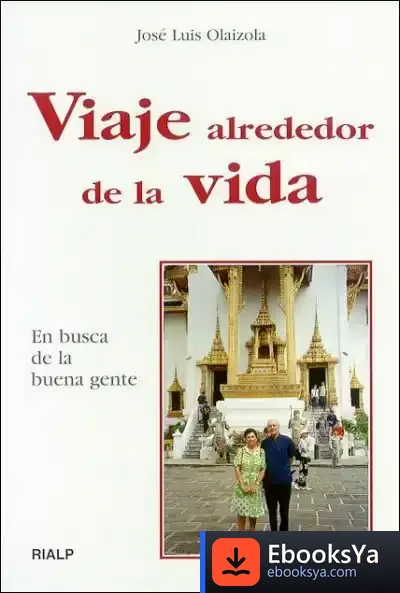 Descargar Viaje Alrededor De La Vida de José Luis Olaizola