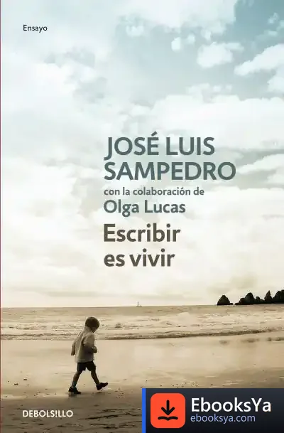 Descargar Escribir Es Vivir de José Luis Sampedro