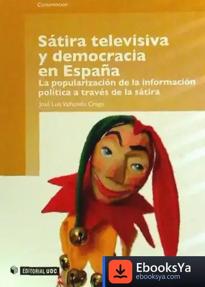 Descargar Sátira Televisiva Y Democracia En España de Daniel M. Bell