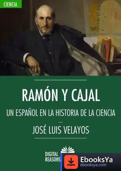 Descargar Ramón Y Cajal de José Luis Velayos