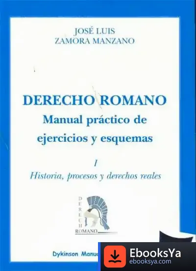 Descargar Derecho Romano. Manual Práctico De Ejercicios Y Esquemas de Elisenda Albertí I Casas