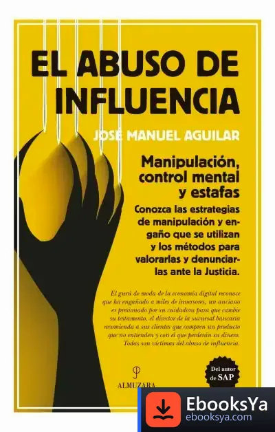 Descargar El Abuso De Influencia de José Manuel Aguilar