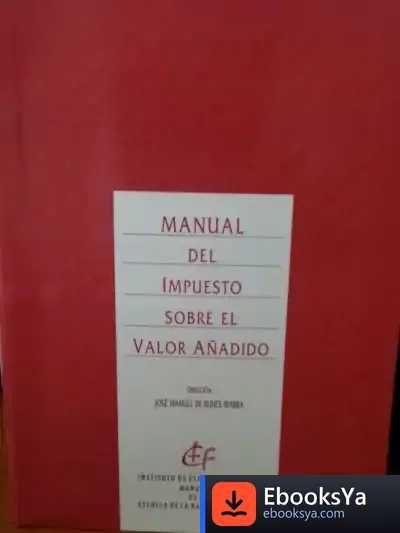 Descargar Manual Del Impuesto Sobre El Valor Añadido de Susaeta Ediciones