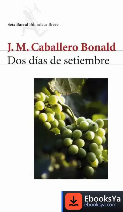 Descargar Dos Días De Setiembre de José Manuel Caballero Bonald