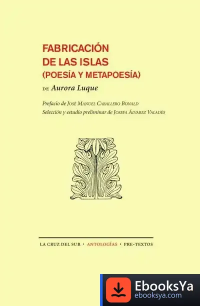 Descargar Fabricación De Las Islas de José Manuel Caballero Bonald