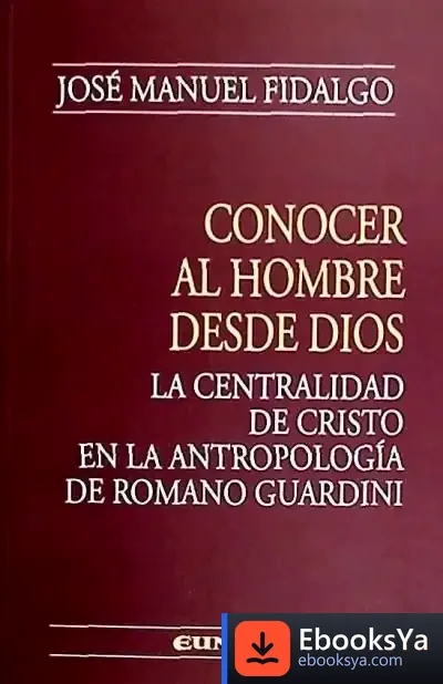 Descargar Conocer Al Hombre Desde Dios de José Manuel Fidalgo Alaiz