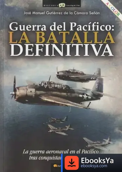 Descargar Guerra Del Pacifico Batalla Definitiva de José Manuel Gutiérrez de la Cámara