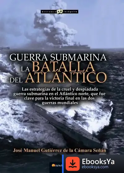 Descargar Guerra Submarina de José Manuel Gutiérrez de la Cámara