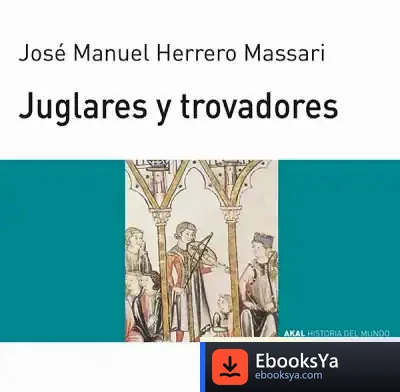 Descargar Juglares Y Trovadores de José Manuel Naredo