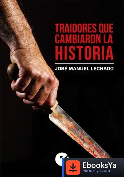 Descargar Traidores Que Cambiaron La Historia