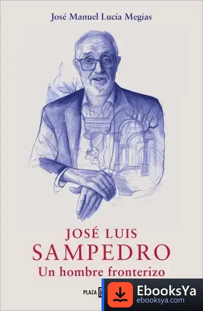 Descargar José Luis Sampedro de José Manuel Lucía Megías