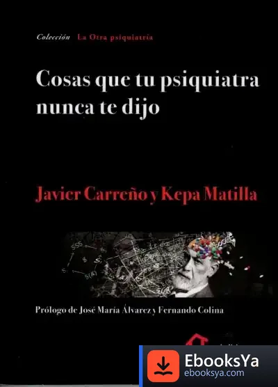 Descargar Cosas Que Tu Psiquiatra Nunca Te Dijo de José María Álvarez