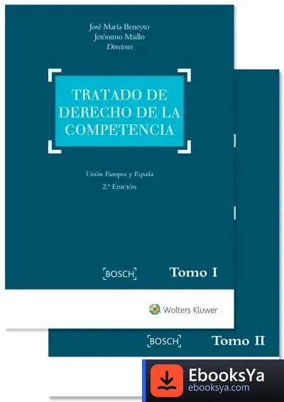 Descargar Tratado De Derecho De La Competencia (2 Tomos)