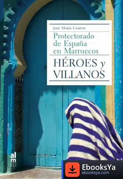 Descargar Héroes Y Villanos de José María Campos Martínez