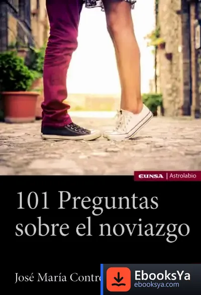 Descargar 101 Preguntas Sobre El Noviazgo de José María Contreras Luzón