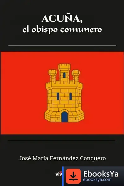 Descargar Acuña, El Obispo Comunero