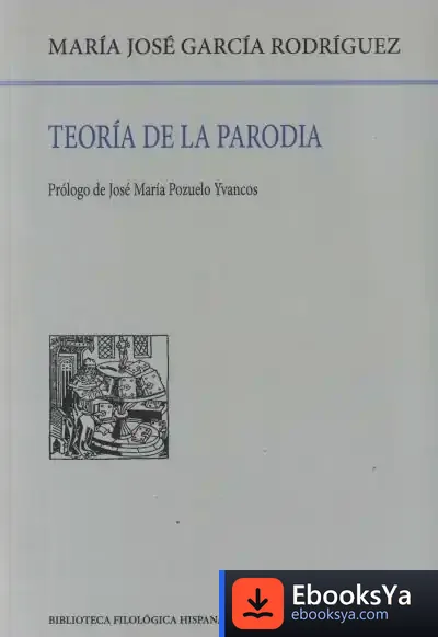 Descargar Teoría De La Parodia de José María García-rodríguez