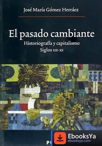Descargar El Pasado Cambiante