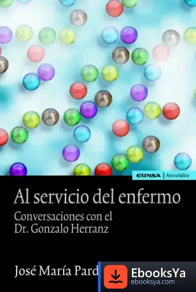 Descargar Al Servicio Del Enfermo de José María Pardo Sáenz