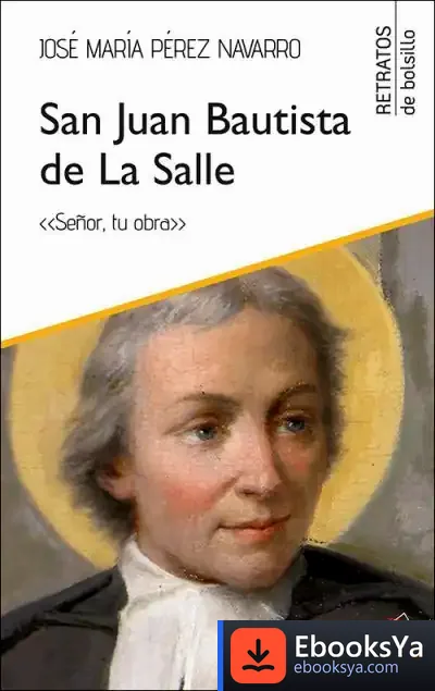 Descargar San Juan Bautista De La Salle de José María Pérez Navarro