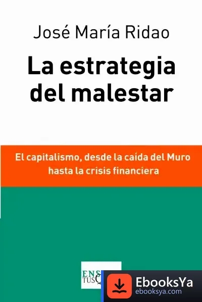 Descargar La Estrategia Del Malestar de José María Ridao