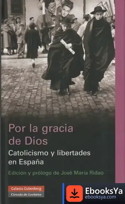 Descargar Por La Gracia De Dios de José María Ridao