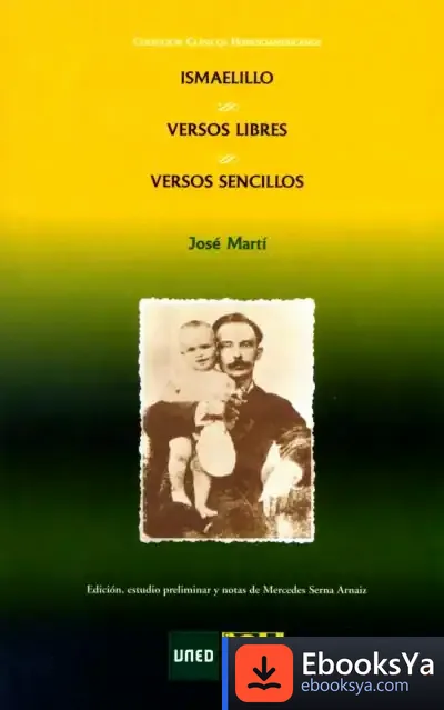 Descargar Ismaelillo, Versos Libres : Versos Sencillos de José Martí