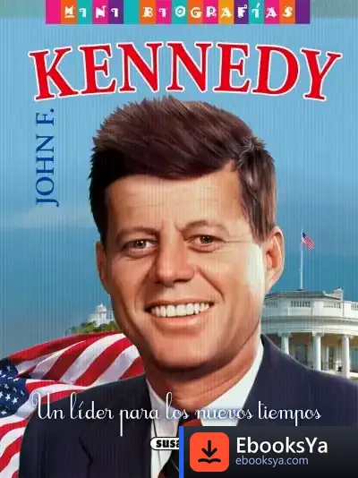 Descargar Mini Biografías. John F. Kennedy