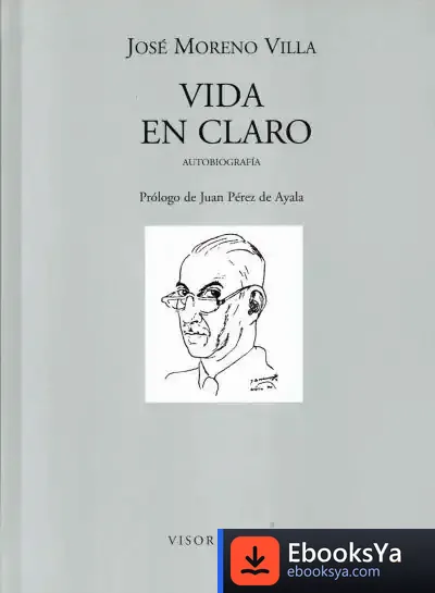 Descargar Vida En Claro de José Moreno Villa