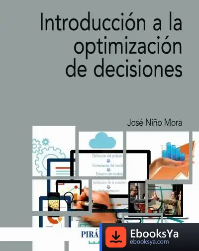 Descargar Introducción A La Optimización De Decisiones