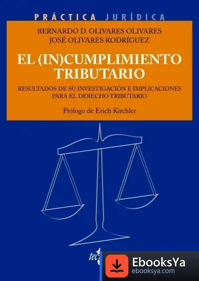 Descargar El (In)Cumplimiento Tributario de José Olivares Rodríguez