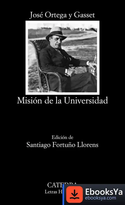 Descargar Misión De La Universidad de José Ortega y Gasset