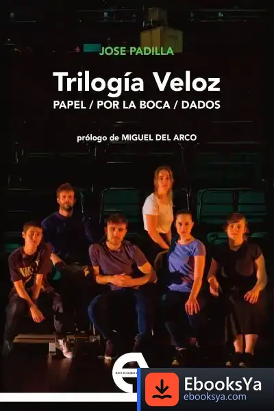 Descargar Trilogía Veloz. Papel / Por La Boca / Dados