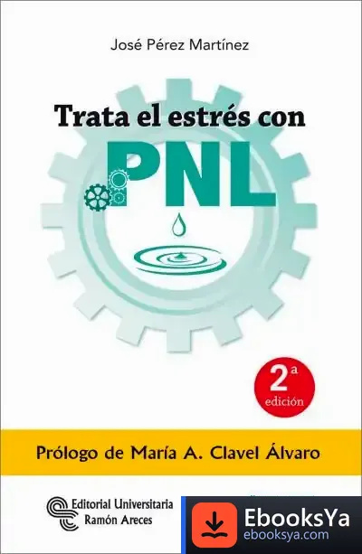 Descargar Trata El Estrés Con Pnl de José Pérez Martínez