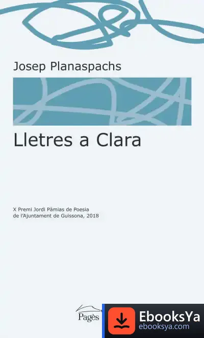 Descargar Lletres A Clara de José Plana Aspachs