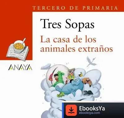 Descargar Blíster "La Casa De Los Animales Extraños" 3º De Primaria de José Rabelo