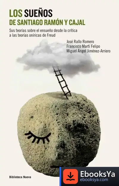 Descargar Los Sueños De Santiago Ramón Y Cajal