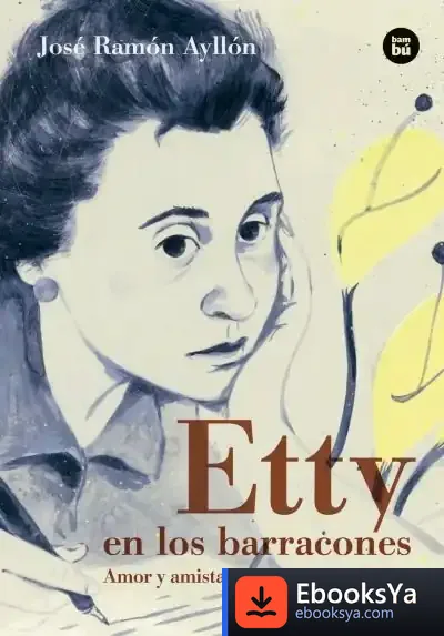 Descargar Etty En Los Barracones de José Ramón Ayllón