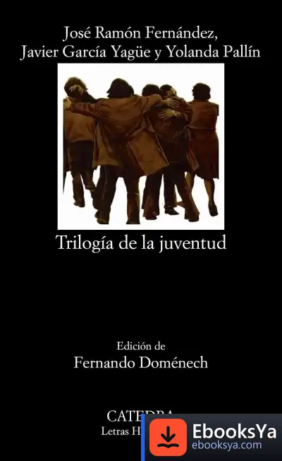 Descargar Trilogía De La Juventud de José Ramón Fernández