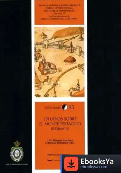 Descargar Estudios Sobre El Monte Testaccio V: Roma de José Remesal Rodríguez