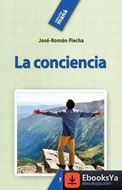 Descargar La Conciencia de José Román Flecha